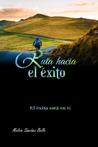 Ruta Hacia El Éxito