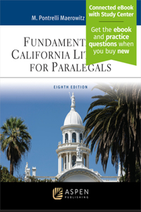 Fundamentals of California Litigation for Paralegals: [Connected eBook with Study Center]