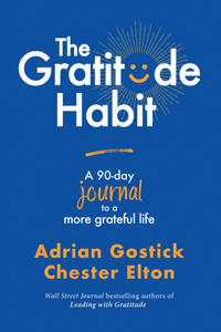 Gratitude Habit: A 90-Day Journal to a More Grateful Life