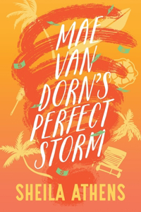 Mae Van Dorn's Perfect Storm