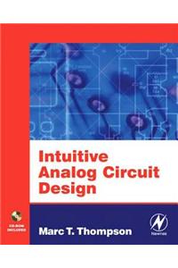 Intuitive Analog Circuit Design