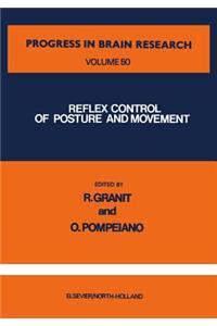 Reflex Control of Posture and Movement