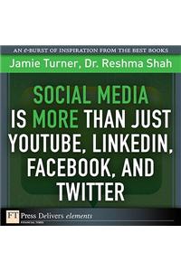 Social Media Is More Than Just YouTube, LinkedIn, Facebook, and Twitter