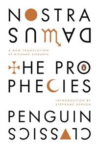 The Prophecies: A Dual-Language Edition with Parallel Text