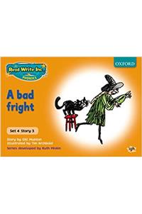 Read Write Inc. Phonics: Orange Set 4 Storybooks: A Bad Fright