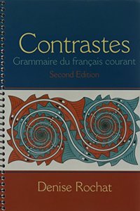 Contrastes: Grammaire Du FranÃ§ais Courant & Mylab French with Pearson Etext -- Access Card -- For Contrastes: Grammaire Du FranÃ§ais Courant (Multi Semester Access) Package