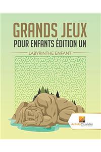 Grands Jeux Pour Enfants Édition Un