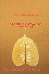 Pháp Môn CAM L&#7896; - &#272;&#7840;o Gi&#7842;i Thoát VÀ &#272;&#7840;o Ph&#7852;t B&#7890; &#272;&#7872;