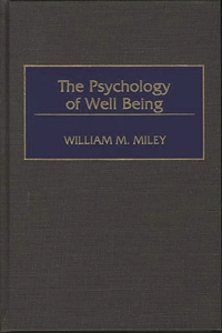 The Psychology of Well Being