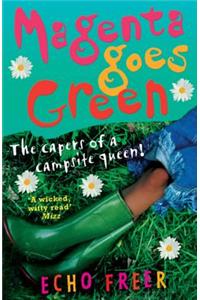 Magenta Orange: Magenta Goes Green