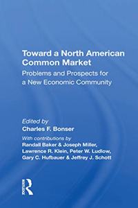 Toward a North American Common Market