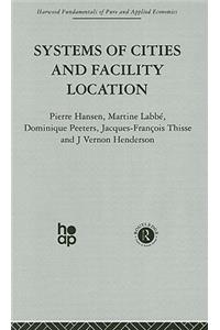 Systems of Cities and Facility Location