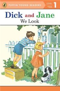 PYR LV 1 : Dick and Jane : We Look