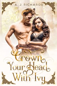 Crown Your Head With Ivy