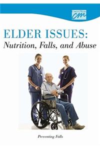 Elder Issues: Nutrition, Falls and Abuse: Preventing Falls (DVD)