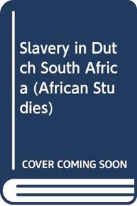 Slavery in Dutch South Africa