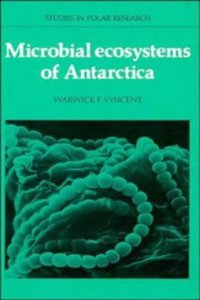 Microbial Ecosystems of Antarctica