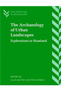 Archaeology of Urban Landscapes