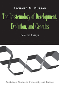 Epistemology of Development, Evolution, and Genetics