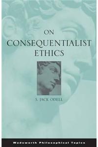 On Consequentialist Ethics