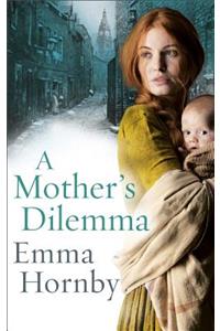 Mother's Dilemma