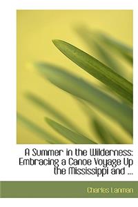 A Summer in the Wilderness