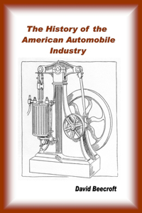 History of the American Automobile Industry