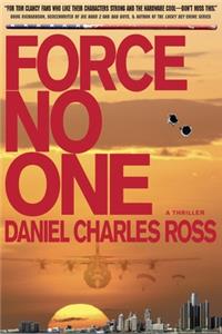Force No One