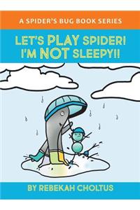 Let's Play Spider! I'm NOT Sleepy!!