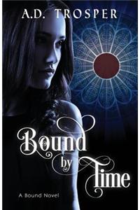 Bound by Time
