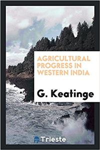 Agricultural Progress in Western India