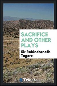 SACRIFICE AND OTHER PLAYS