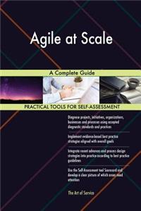 Agile at Scale A Complete Guide