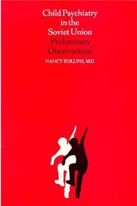 Child Psychiatry in the Soviet Union