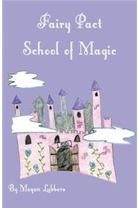 Fairy Pact School of Magic