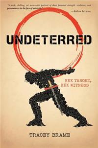 Undeterred