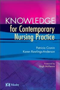 Knowledge for Contemporary Nursing Practice