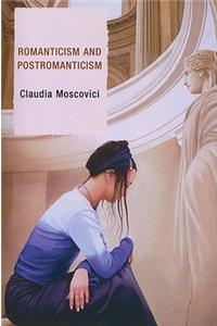Romanticism and Postromanticism