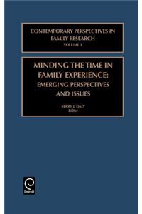 Minding the Time in Family Experience: Emerging Perspectives and Issues