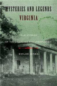 Mysteries and Legends of Virginia