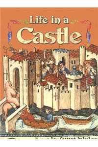 Life in a Castle