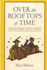 Over the Rooftops of Time