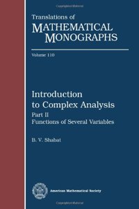 Introduction to Complex Analysis, Part 2; Functions of Several Variables