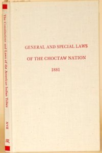 General & Special Laws of the Choctaw Nation