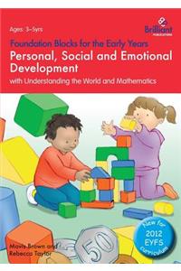 Personal, Social and Emotional Development with Understanding the World and Mathematics