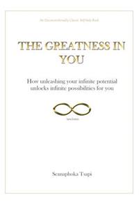 The Greatness in You