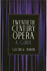 Twentieth Century Opera