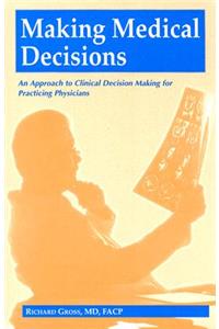 Making Medical Decisions