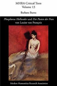 'Phosphorus Hollunder' und 'Der Posten Der Frau' Von Louise Von François