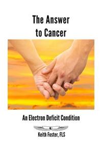 The Answer to Cancer